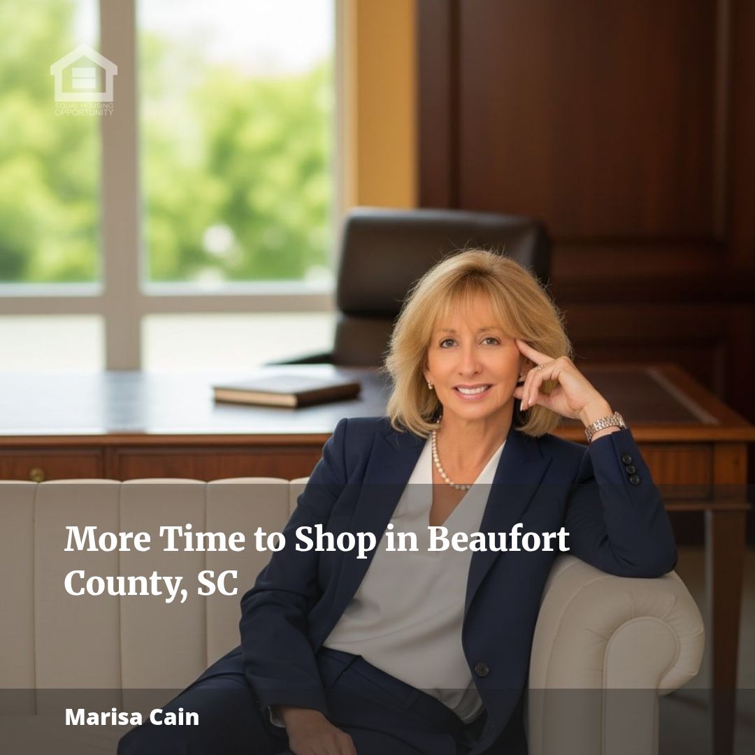More Time to Shop in Beaufort County, SC